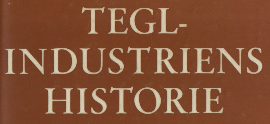 Teglindustriens historie av Hans Zakariassen